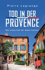 Tod in der Provence - Pierre Lagrange - 9783596032549