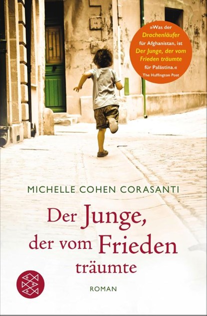 Der Junge, der vom Frieden träumte, Michelle Cohen Corasanti - Paperback - 9783596032839
