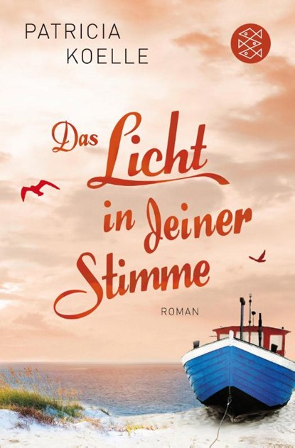 Das Licht in deiner Stimme, Patricia Koelle - Paperback - 9783596032976