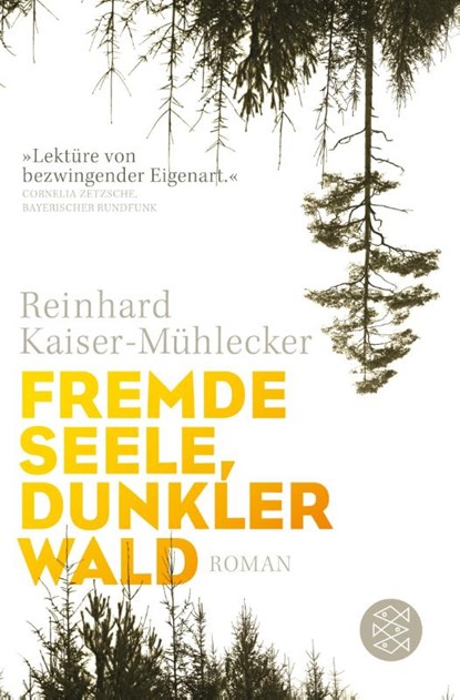 Fremde Seele, dunkler Wald, Reinhard Kaiser-Mühlecker - Paperback - 9783596033638
