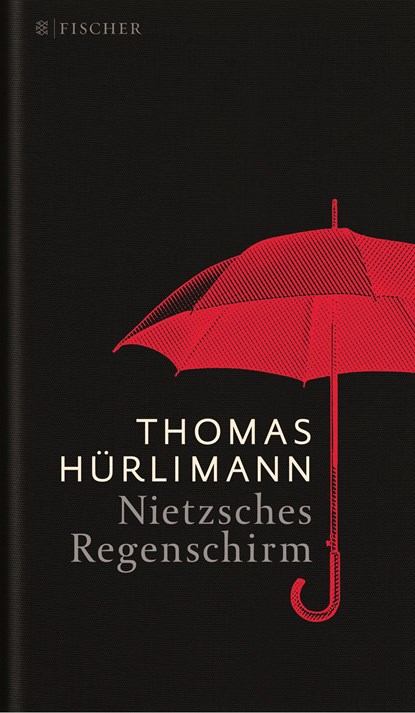 Nietzsches Regenschirm, Thomas Hürlimann - Paperback - 9783596035991