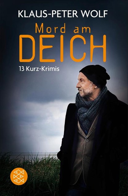 Mord am Deich, Klaus-Peter Wolf - Paperback - 9783596036356