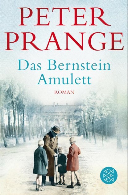 Das Bernstein-Amulett, Peter Prange - Paperback - 9783596037001
