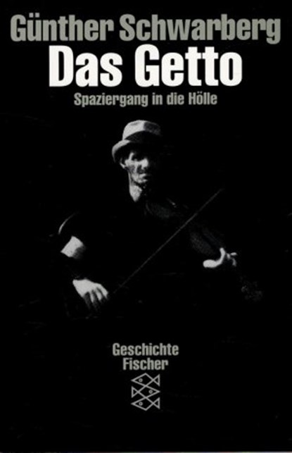Das Getto, SCHWARZBERG, Günther - Paperback - 9783596103027