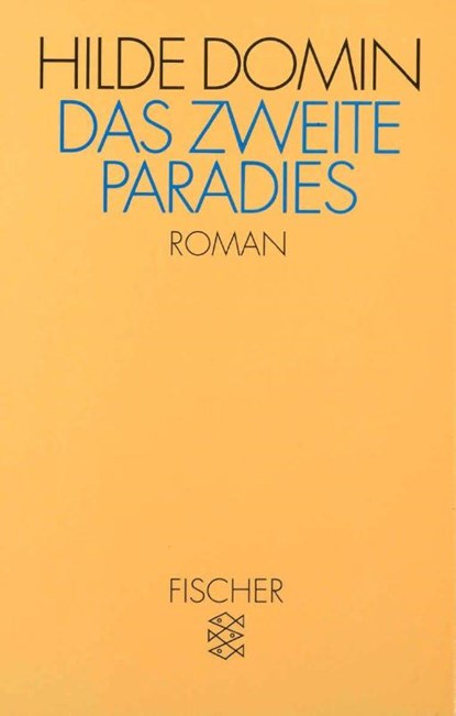 Das zweite Paradies, Hilde Domin - Paperback - 9783596122011