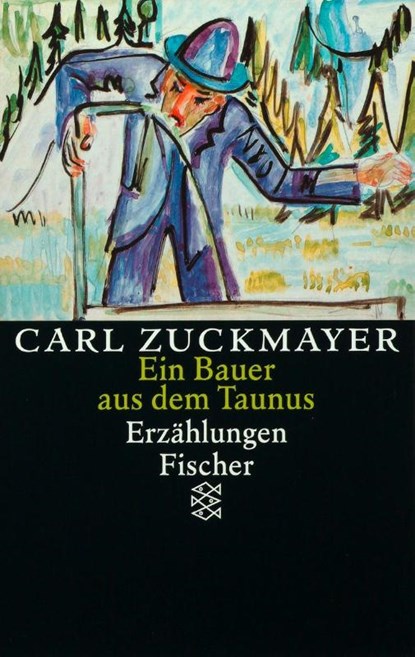 Ein Bauer aus dem Taunus, Carl Zuckmayer - Paperback - 9783596127023