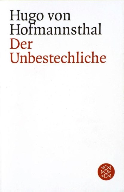 Der Unbestechliche, Hugo Von Hofmannsthal - Paperback - 9783596132744