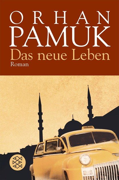 Das neue Leben, Orhan Pamuk - Paperback - 9783596145614