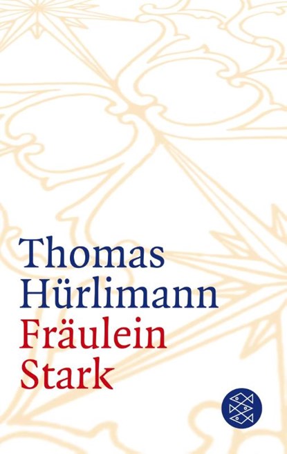 Fraulein Stark, Thomas Hurlimann - Paperback - 9783596155484