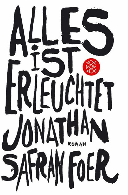 Alles ist erleuchtet, Jonathan Safran Foer - Paperback - 9783596156283