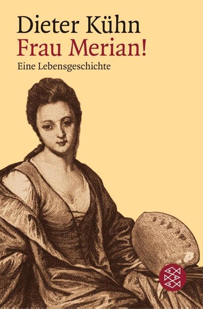 Frau Merian!, Dieter Kühn - Paperback - 9783596156948