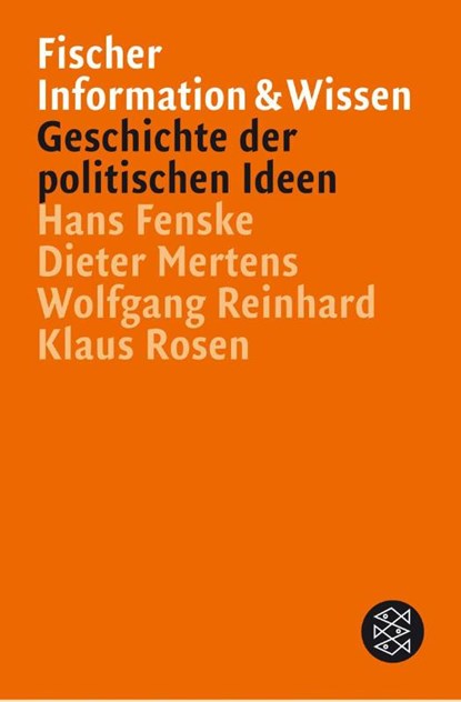 Geschichte der politischen Ideen, Hans Fenske ; Dieter Mertens ; Wolfgang Reinhard ; Klaus Rosen - Paperback - 9783596157563