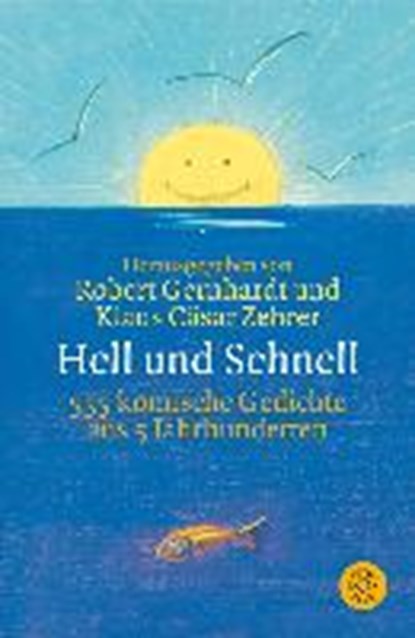 Hell und Schnell, GERNHARDT,  Robert ; Zehrer, Klaus Cäsar - Gebonden - 9783596159345