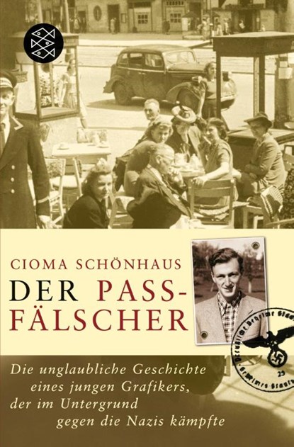 Der Passfälscher, Cioma Schönhaus - Paperback - 9783596164462