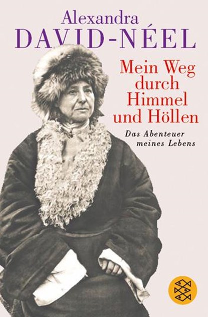 Mein Weg durch Himmel und Höllen, Alexandra David-Neel - Paperback - 9783596164585