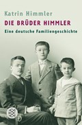 Die Brüder Himmler | Katrin Himmler | 