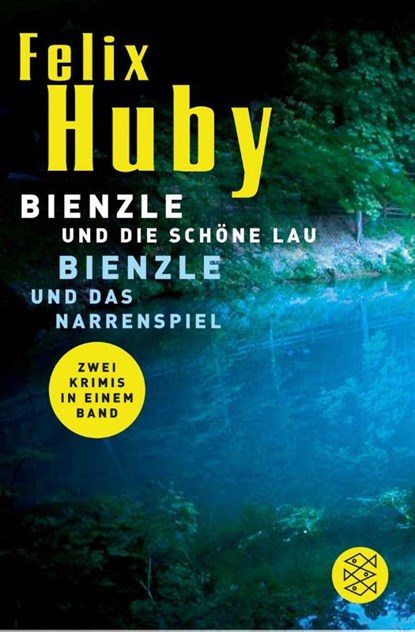 Bienzle und die schöne Lau / Bienzle und das Narrenspiel, Felix Huby - Paperback - 9783596169498