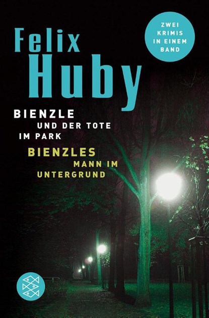 Bienles Mann im Untergrund/Bienzle und der Tote im Park, Felix Huby - Paperback - 9783596170364