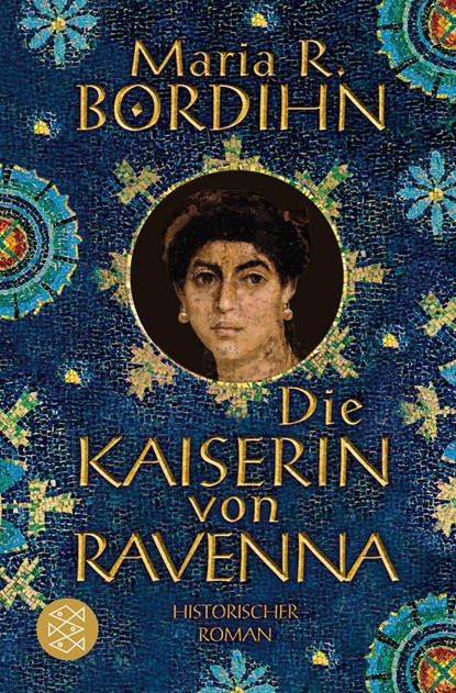 Die Kaiserin von Ravenna, Maria R. Bordihn - Paperback - 9783596171330