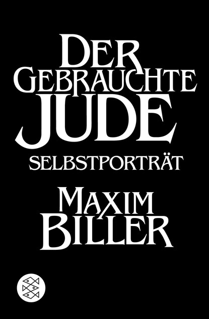 Der gebrauchte Jude, Maxim Biller - Paperback - 9783596172610