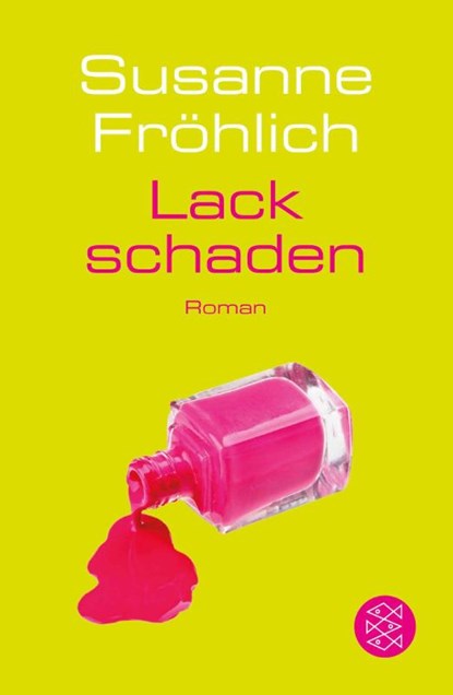 Lackschaden, Susanne Fröhlich - Paperback - 9783596174942