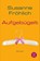 Aufgebugelt, Susanne Frohlich - Paperback - 9783596174959