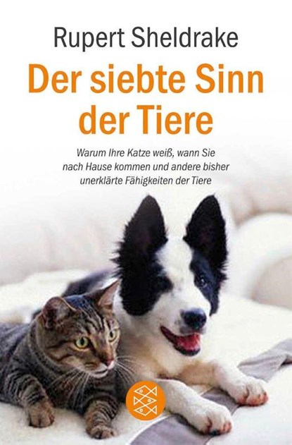 Der siebte Sinn der Tiere, Rupert Sheldrake - Paperback - 9783596174966
