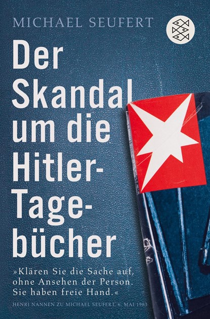 Der Skandal um die Hitler-Tagebücher, Michael Seufert - Paperback - 9783596176823