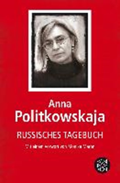 Russisches Tagebuch, POLITKOWSKAJA,  Anna ; Umbreit, Hannelore ; Frank, Alfred - Paperback - 9783596179282