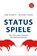 Status-Spiele, Tom Schmitt ; Michael Esser - Paperback - 9783596179800