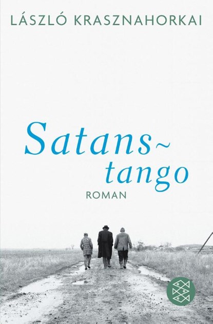 Satanstango, László Krasznahorkai - Paperback - 9783596180738