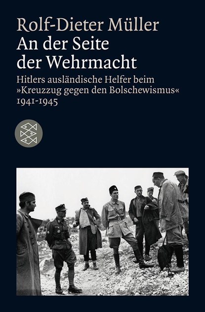 An der Seite der Wehrmacht, Rolf-Dieter Müller - Paperback - 9783596181506