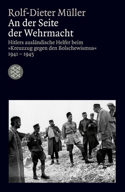 An der Seite der Wehrmacht, Rolf-Dieter Müller - Paperback - 9783596181506