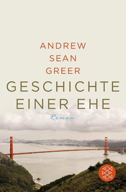 Geschichte einer Ehe, Andrew Sean Greer - Paperback - 9783596182237