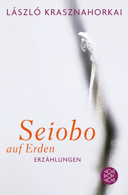 Seiobo auf Erden, László Krasznahorkai - Paperback - 9783596183975