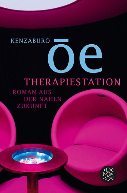 Therapiestation, Kenzaburo Oe - Paperback - 9783596184187