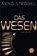 Das Wesen, Arno Strobel - Paperback - 9783596186327