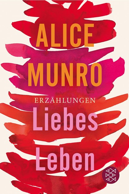 Liebes Leben, Alice Munro - Paperback - 9783596186914