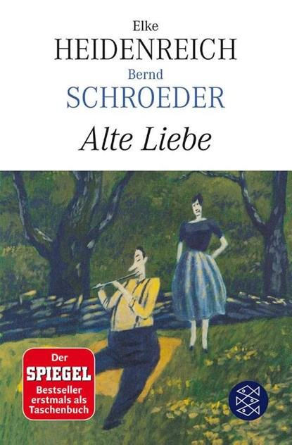 Alte Liebe, Elke Heidenreich ; Bernd Schroeder - Paperback - 9783596187492