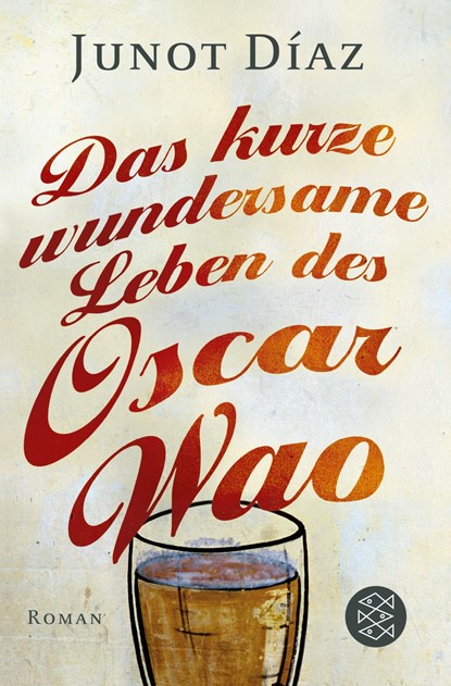 Das kurze wundersame Leben des Oscar Wao, Junot Díaz - Paperback - 9783596188628