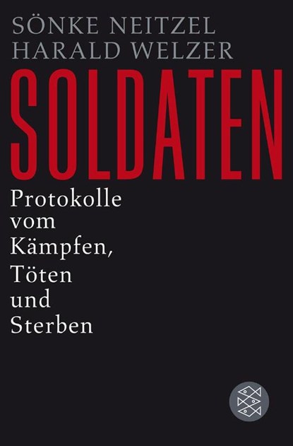 Soldaten, Sönke Neitzel ; Harald Welzer - Paperback - 9783596188734