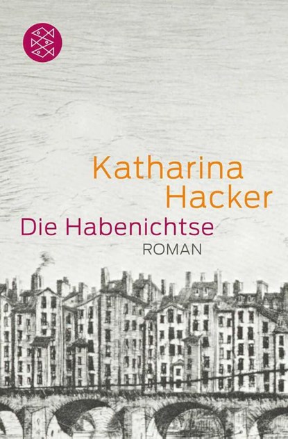 Die Habenichtse, Katharina Hacker - Paperback - 9783596189717