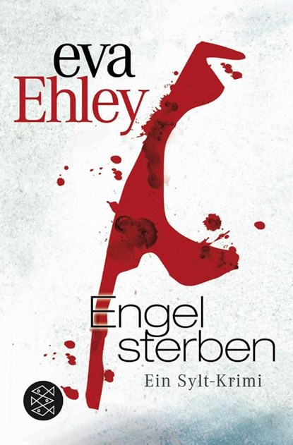 Engel sterben, Eva Ehley - Paperback - 9783596189984