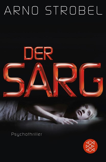 Der Sarg, Arno Strobel - Paperback - 9783596191024