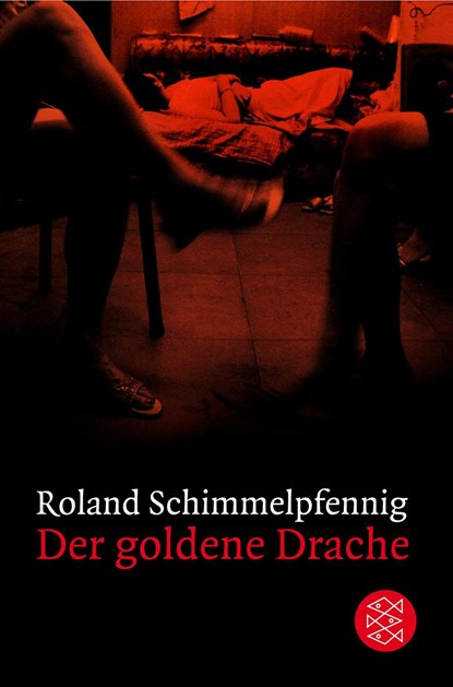Der goldene Drache, Roland Schimmelpfennig - Paperback - 9783596192519