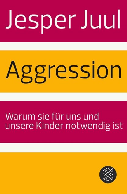 Aggression, Jesper Juul - Paperback - 9783596197231