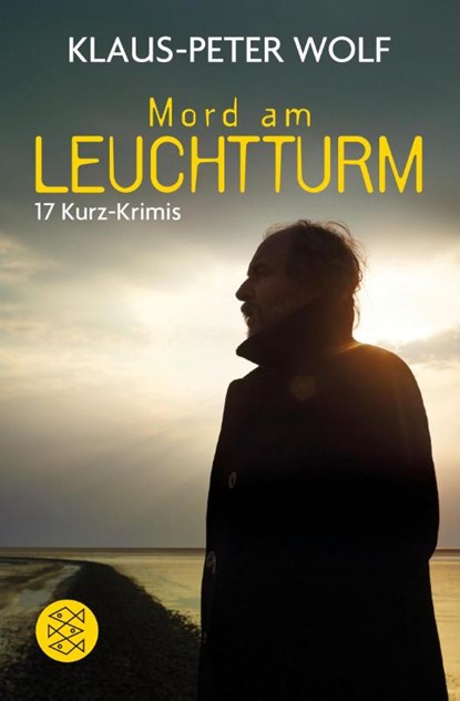 Mord am Leuchtturm, Klaus-Peter Wolf - Paperback - 9783596197255