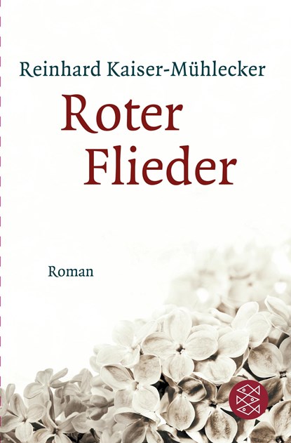 Roter Flieder, Reinhard Kaiser-Mühlecker - Paperback - 9783596197712