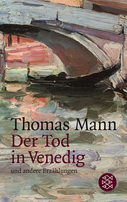 Der Tod in Venedig und andere Erzahlungen, Thomas Mann - Paperback - 9783596200542