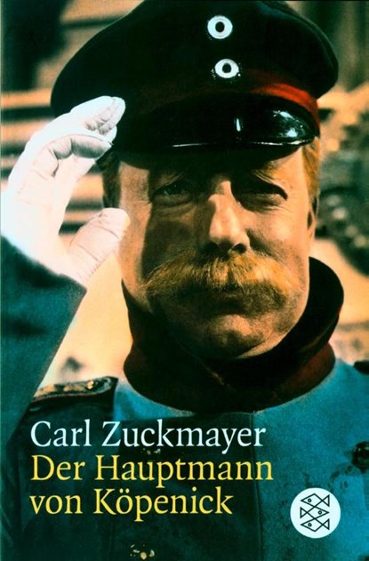 Der Hauptmann von Kopenick, Carl Zuckmayer - Paperback - 9783596270026